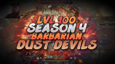 My Level 100 Barbarian Dust Devils Build Season 4 Diablo IV YouTube