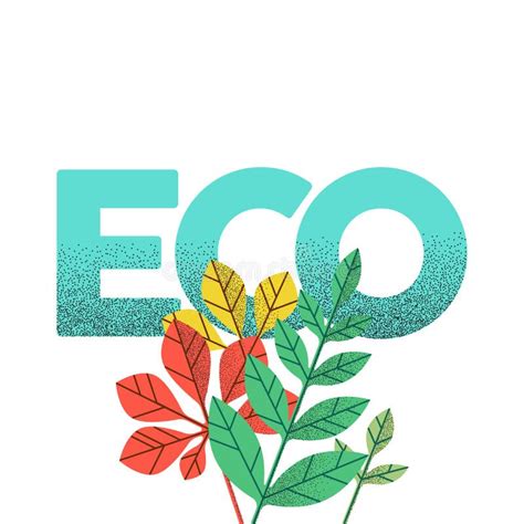 Eco Friendly Green Quote With Seasonal Leaves Stock Vector