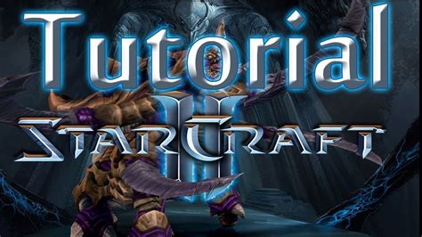 Tutorial StarCraft 2 Con Protoss Guia Tutorial Para Aprender A