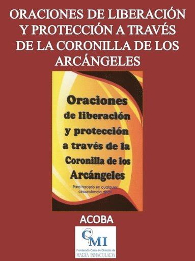 Oraciones De Liberacion Y Proteccion A Traves De La Coronilla De Los