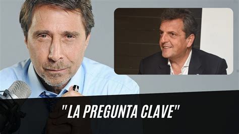 Eduardo Feinmann Revel El Informe Secreto Que Recibi Sergio Massa