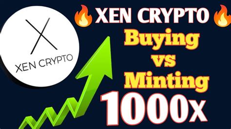 XEN CRYPTO MINTING VS BUYING XEN CRYPTO 1000X RALLY SOON XEN CRYPTO