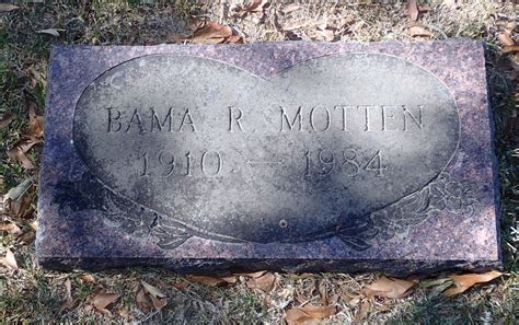 Bama R Motten Find A Grave Memorial