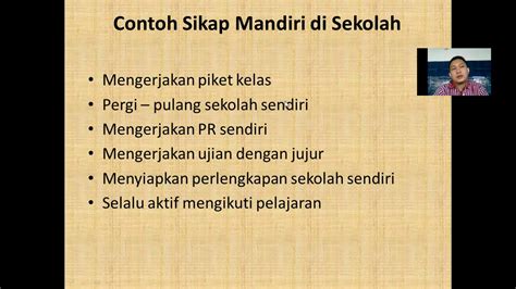 Detail Contoh Sikap Mandiri Di Sekolah Koleksi Nomer