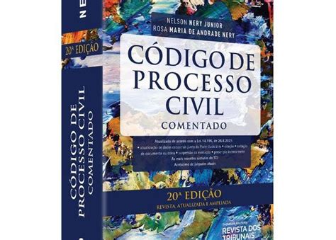 C Digo De Processo Civil Comentado Nelson Nery Jr E Rosa Maria