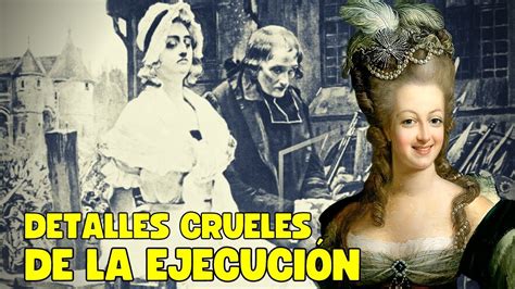 Marie Antoinette Su Vida Como Reina De Francia Y Su Papel En La