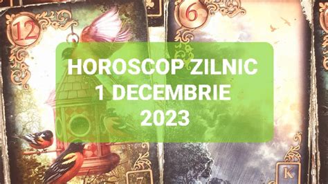 Tarot Horoscop Zilnic 1 Decembrie 2023 Eficiente