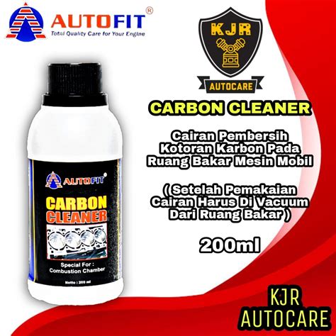 Autofit Carbon Cleaner Cair Ml Cairan Pembersih Ruang Bakar Mesin