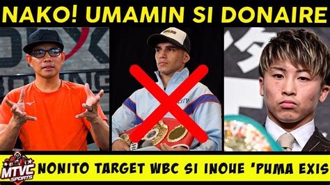 DONAIRE Umamin Ayaw Kay Martinez Target Ang WBC Ni INOUE Davis Vs