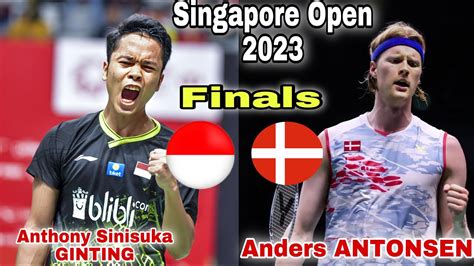 Anthony Sinisuka Ginting Ina Vs Anders Antonsen Den Finals