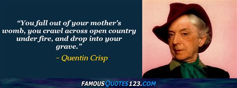 Quentin Crisp Quotes On Observation Individuality Perception And Warning