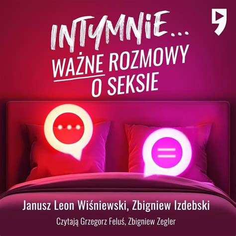 Intymnie Ważne rozmowy o seksie Wiśniewski Janusz L Audiobook