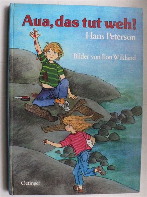 Aua Das Tut Weh Peterson Hans Hanke Basfeld Magdalene Wikland