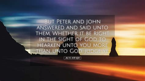 Acts 4:19 KJV Desktop Wallpaper - But Peter and John answered and said ...