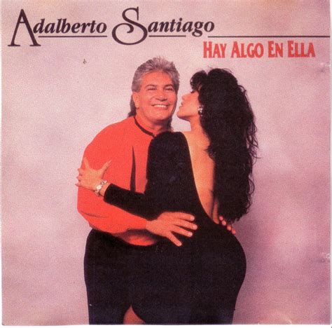 Salsa Mortal De Coleccion Adalberto Santiago 1991 Hay Algo En Ella