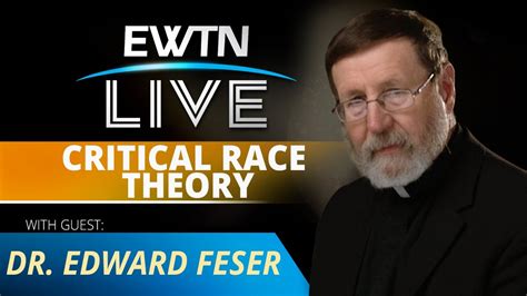 Ewtn Live Edward Feser Youtube