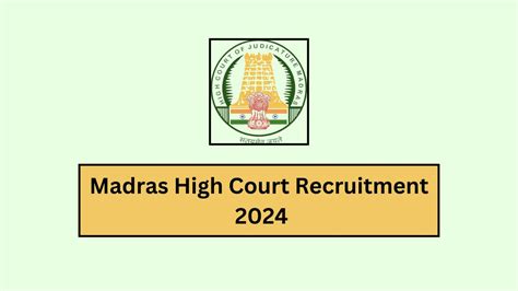 Madras High Court Recruitment 2024 Eligibility Apply Online