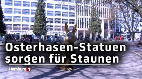 Hamburger Innenstadt Hasen Statuen sorgen für Aufsehen YouTube