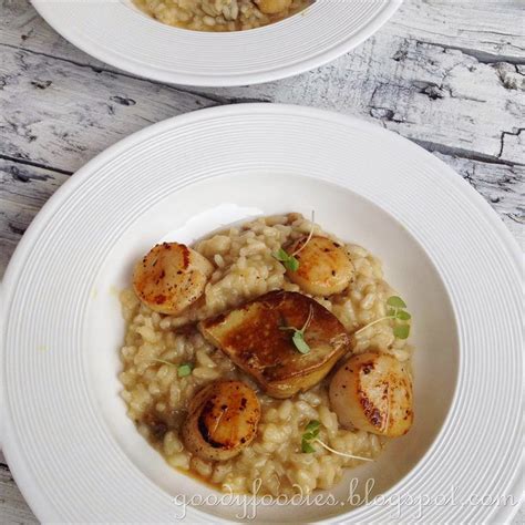 Goodyfoodies Recipe Risotto With Porcini Mushrooms Seared Scallops And Foie Gras