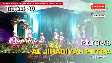 Marawis Al Jihadiyah Putra Festival Marawis Tingkat Sd Ponpes