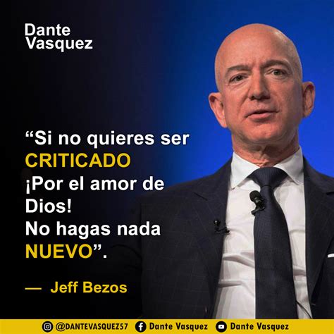 Frase De Jeff Bezos Quisiera Ser Superacion Personal Critica