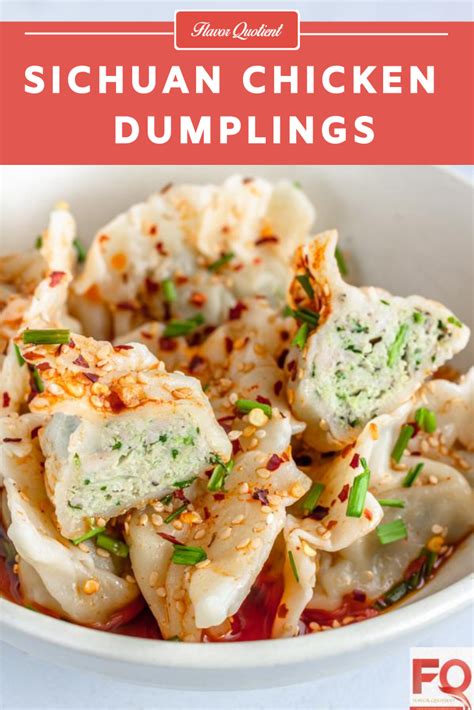 Sichuan Chicken Dumplings From Scratch Flavor Quotient