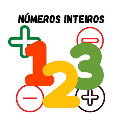 Matem Tica Opera Es N Meros Inteiros Conex O Escola Sme