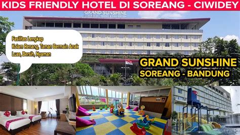 Grand Sunshine Hotel Soreang Ciwidey Bandung Kids Friendly Hotel