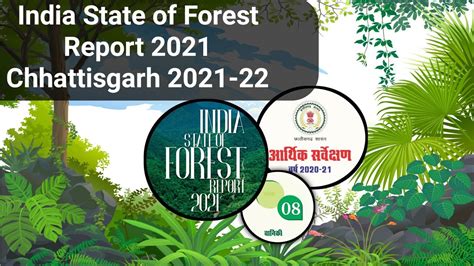 Chhattisgarh Forest Report 2021 Isfr 2021 India State Of Forest