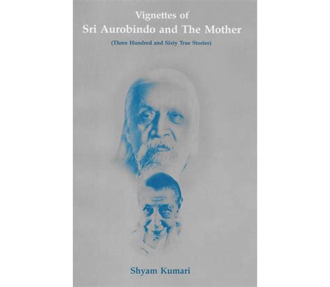 Vignettes of Sri Aurobindo & The Mother | Auromere