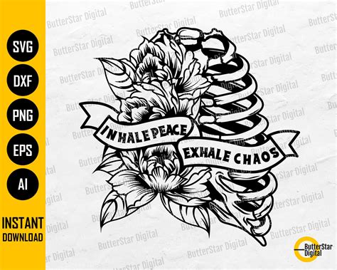 Inhale Peace Exhale Chaos Svg Floral Ribcage Svg Rib Cage Etsy