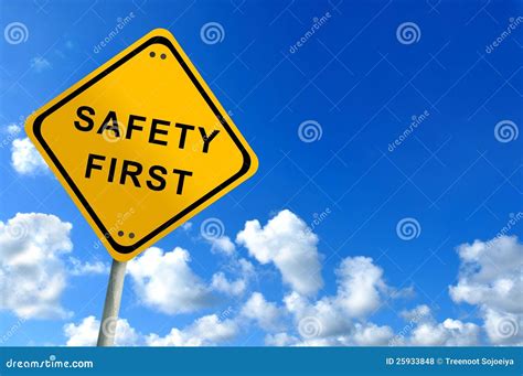 Safety First Traffic Sign Stock Photo Image Of Assistance