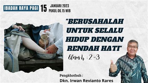 [live Streaming] Ibadah Raya Pagi 15 Januari 2023 Youtube