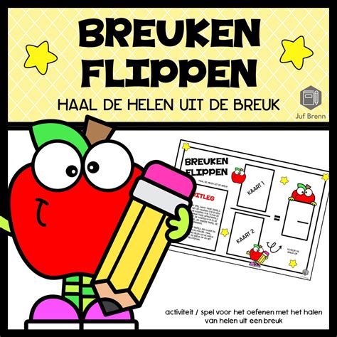 Breuk Flippen Helen Uit De Breuk Halen Juf Brenn