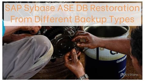 How To Restore Sap Sybase Ase Db From Different Backup Types Youtube