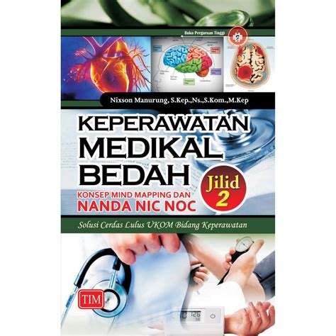 Jual Buku KMB ORIGINAL Buku Keperawatan Medikal Bedah Jilid 2 Nixson