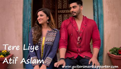 Tere Liye Guitar Chords with Lyrics | Atif Aslam, Akansha Bhandari ...