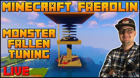 Monsterfallen Tuning Minecraft Faerolin Minecraft Live