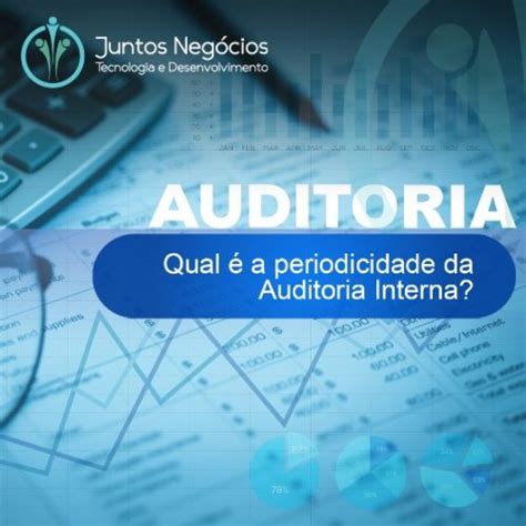 Auditoria Interna Entenda O Que E Como Fazer