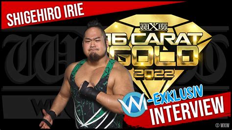 Wxw Carat Gold Special Der Japanische Wrestler Shigehiro Irie