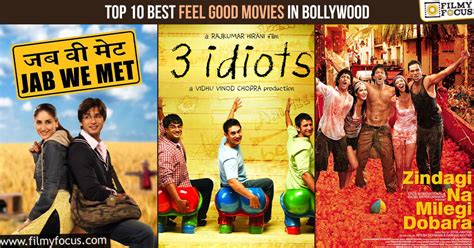 Top 10 Best Feel-Good Movies in Bollywood - Filmy Focus