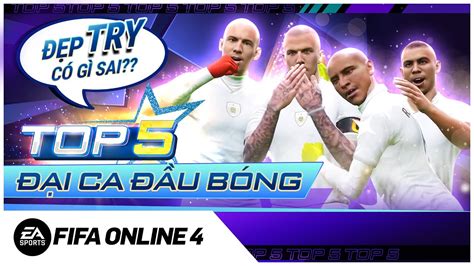 TOP 5 Anh Trai Đầu Trọc Bá Đạo Nhất FIFA Online 4 ft TuanTienTi2911