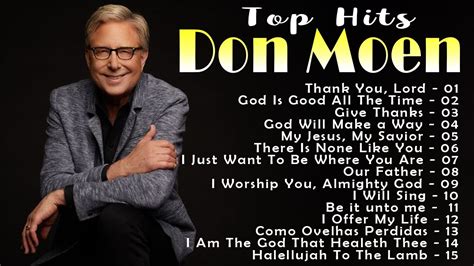 Don Moen Best Healing Songs Playlist 2023 Praise And Worship Youtube