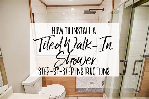 How to Install a Tiled Walk In Shower - Our Handcrafted Life