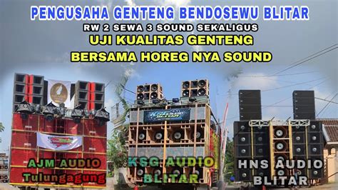 CEK SOUND AJM KSG HNS AUDIO KARNAVAL BENDOSEWU BLITAR Sibrovlog5769