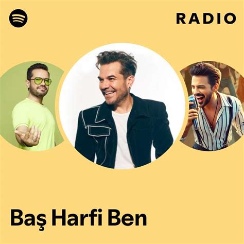 Ba Harfi Ben Radio Playlist By Spotify Spotify