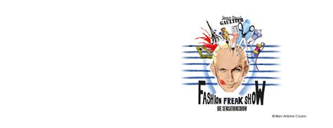 Jean Paul GAULTIER Fashion Freak Show Termine Tickets 2024