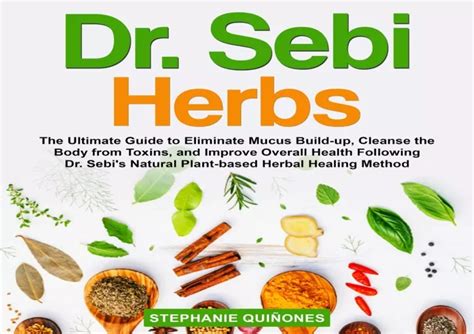 Ppt Pdf Dr Sebi Herbs The Ultimate Guide To Eliminate Mucus Build Up Cleanse The Powerpoint