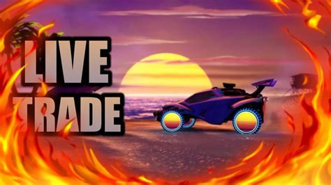 Live Trade Rocket League Fr Youtube