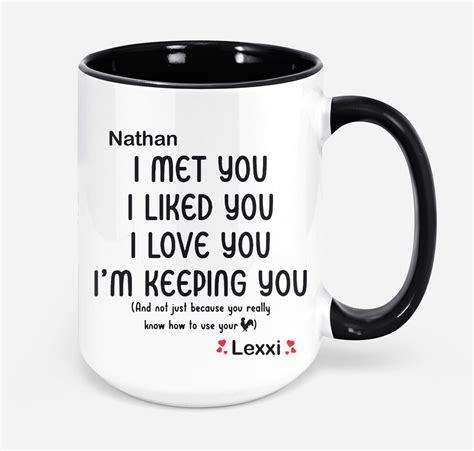 Personalized I Met You I Liked You I Love You Im Keeping Etsy